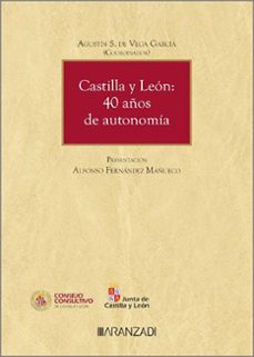 castilla y leon: 40 años de autonomia-agustin s. de vega garcia-9788411625326