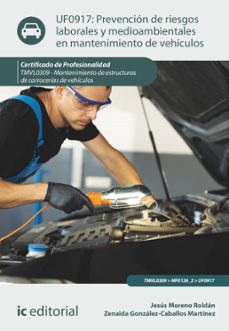 prevencion de riesgos laborales y medioambientales en mantenimiento de vehiculos. tmvl0309 (ebook)-jesus moreno roldan-zenaida gonzalez caballos martinez-9788411840026