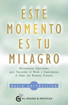 este momento es tu milagro (ebook)-david hoffmeister-9788412072426