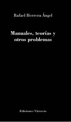 manuales, teorias y otros problemas-rafael herrera angel-9788412126426