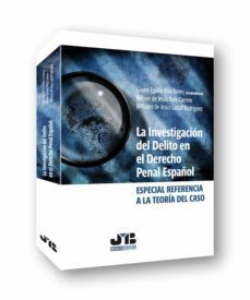 la investigacion del delito en el derecho penal español-9788412350326