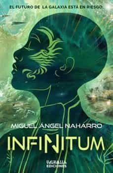 infinitum-miguel angel naharro-9788412413526