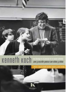 una hormiga es el principo de un nuevo universo: leer y escribir poesia con niños y niñas-kenneth koch-9788412517026