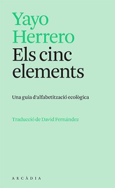 els cinc elements-yayo herrero-9788412745726
