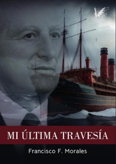 Imagen Principal de Mi última travesía