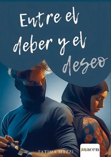 entre el deber y el deseo-fatima mazzi-9788412878226