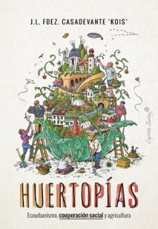 huertopias (ebook)-j.l. fdez. casadevantes kois-9788412952926