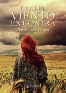 con el viento en contra (ebook)-tomas cobo olvera-9788413047126