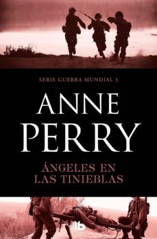 ángeles en las tinieblas (primera guerra mundial 3) (ebook)-anne perry-9788413140926