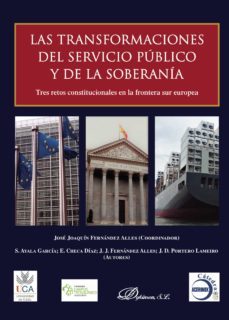 las transformaciones del servicio publico y de la soberania.tres retos constitucionales en la frontera sur europea (ebook)-9788413241326