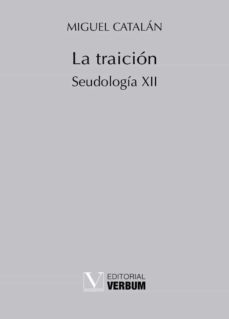 la traicion: seudologia xii-9788413372426