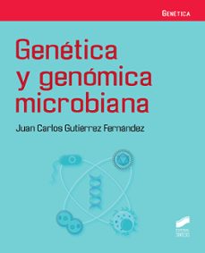genetica y genomica microbiana-juan carlos gutierrez fernandez-9788413571126