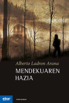 mendekuaren hazia-alberto ladron arana-9788413600826