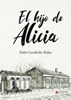 el hijo de alicia (ebook)-pedro locubiche ridao-9788413633626