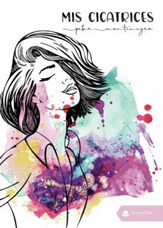 mis cicatrices (ebook)-pilar montenegro-9788413638126