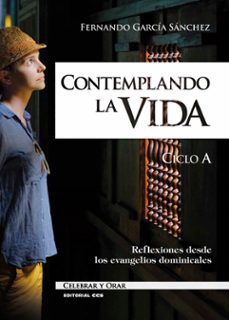 contemplando la vida. ciclo a-fernando garcia sanchez-9788413791326