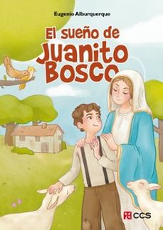 el sueño de juanito bosco-9788413792026