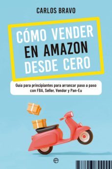 como vender en amazon desde cero (ebook)-carlos bravo-9788413843926