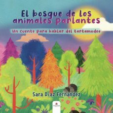 el bosque de los animales parlantes-sara diaz fernandez-9788413984926