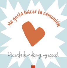 me gusta hacer la comunion: recuerdos de un dia muy, muy especial-jesus mario lorente perez-pilar ramirez carbonero-9788414015926