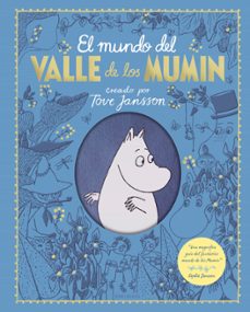 el mundo del valle de los mumin-philip ardagh-9788414030226