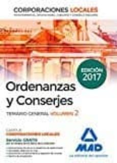 ordenanzas y conserjes de corporaciones locales. temario general volumen 2-9788414205426