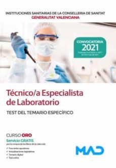 técnico/a especialista de laboratorio: test del temario especific o - instituciones sanitarias de la conselleria de sanidad de la  comunidad valenciana-9788414247426