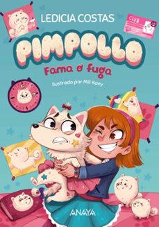 pimpollo 3: fama o fuga-ledicia costas-9788414342626