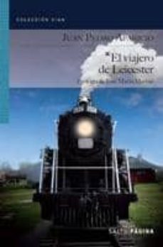 el viajero de leicester-juan pedro aparicio-9788415065326