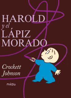 harold y el lapiz morado-johnson crockett-9788415116226