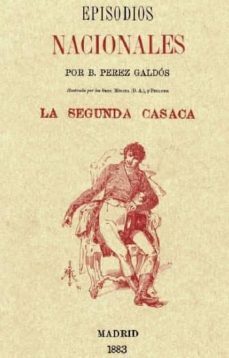 episodios nacionales: la segunda casaca-benito perez galdos-9788415131526