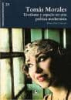 tomas morales: erotismo y espacio en una poetica moderna-bruno perez aleman-9788415148326