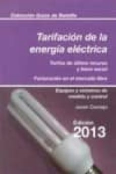 tarifacion de la energia electrica 2013-javier cornejo-9788415179726