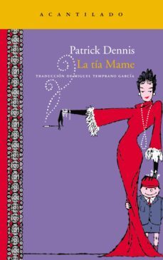 la tia mame (ebook)-patrick dennis-9788415277026