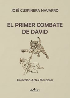 el primer combate de david (ebook)-jose cuspinera navarro-9788415402626