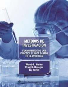 metodos de investigacion. fundamentos de una practica clinica basada en la evidencia-9788415419426