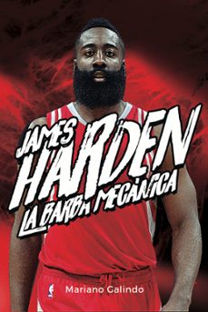 james harden: la barba mecanica-mariano galindo-9788415448426