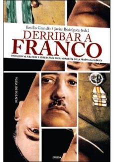 derribar a franco-emilio grandio seoane-javier rodriguez-9788415458326