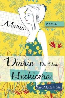 maría. diario de una hechicera (2-edicion)-jose maria pintos-9788415661726