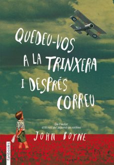(pe) quedeu-vos a la trinxera i despres correu-9788415745426