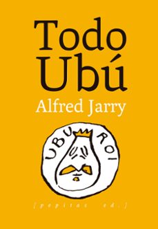 todo ubu-alfred jarry-9788415862826