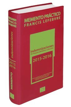memento practico indemnizaciones por responsabilidades laborales 2015-2016-9788415911326