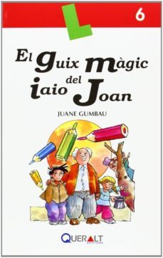 guix magic del iaio joan,el  llibre 6-9788415960126