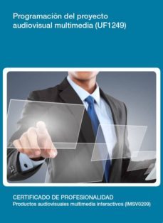 (i.b.d.)programacion del proyecto audiovisual multimedia (uf1249)-9788416199426
