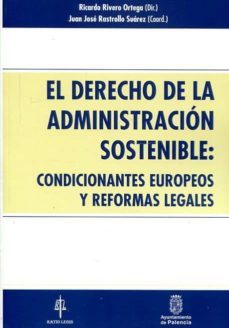 el derecho de la administracion sostenible-9788416324026