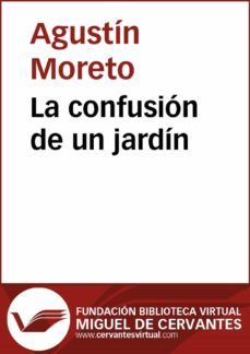 la confusion de un jardin (ebook)-agustin moreto-9788416369126