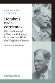 hombres nada corrientes-elisabeth sifton-fritz stern-9788416379026
