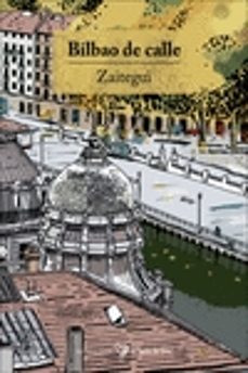 bilbao de calle-iñigo zaitegui-9788416575626