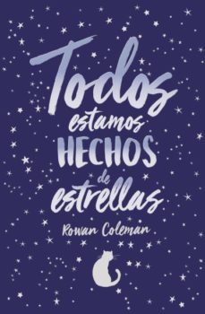 todos estamos hechos de estrellas-rowan coleman-9788416622726