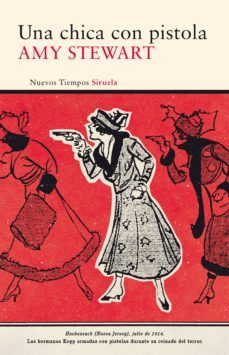 una chica con pistola-amy stewart-9788416638826